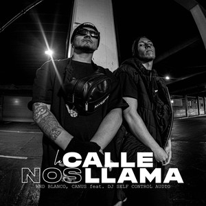 La Calle Nos Llama