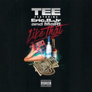 Like That (feat. Eric.B.Jr. & MaRI) (Explicit)