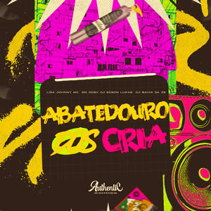 Abatedouro dos Cria (Slowed+Reverb) (Explicit)