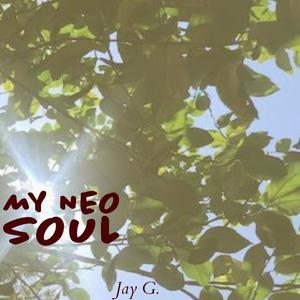 My Neo-Soul (Explicit)