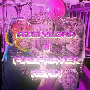 SEX UP (feat. Dersim Maraj) (Azgi Ylora & fireprayer Remix|Explicit)