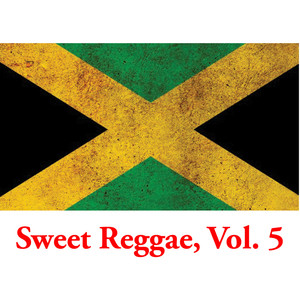 Sweet Reggae, Vol. 5