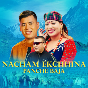 Nacham Ekchhina Panche Baja