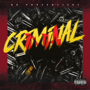 Criminal (Explicit)