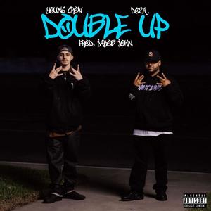 Double Up (feat. Young crow & Jakob John) [Explicit]