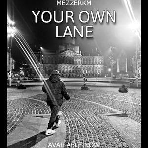 Your Own Lane (Explicit)
