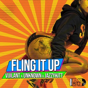 Fling It Up (Explicit)