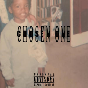 Chosen One (Explicit)