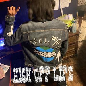 HIGH OFF LIFE (Explicit)