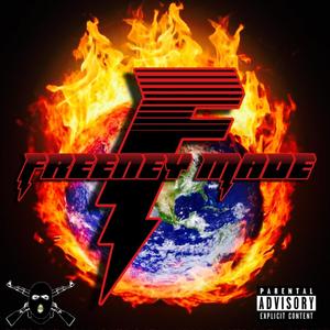 Freeney Made (Explicit)