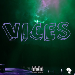 Vices (Explicit)