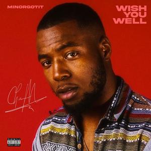 Wish You Well (Explicit)