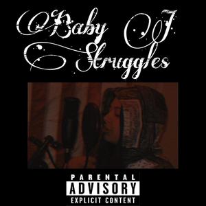Struggles (Explicit)