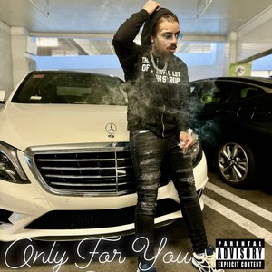 Only For You (Explicit)