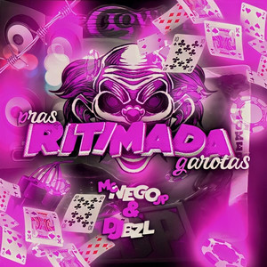 Ritmada Pras Garotas (Explicit)