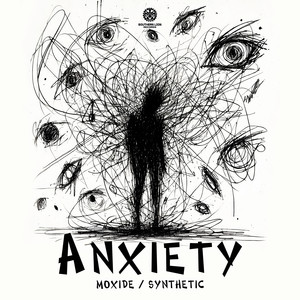 MOXIDE - Anxiety