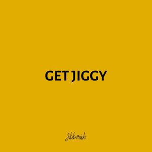 Get Jiggy (Explicit)