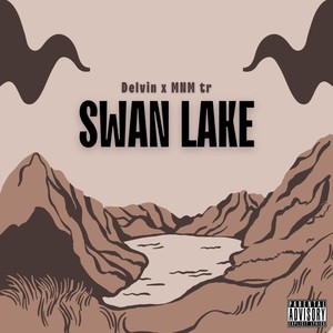 Swan Lake (Explicit)