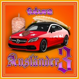 Ausländer 3 (Explicit)