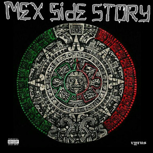 Mex Side Story, Vol. 4 (Explicit)