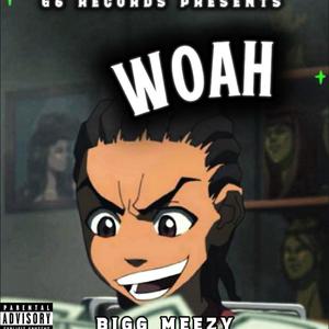 Woah (Explicit)
