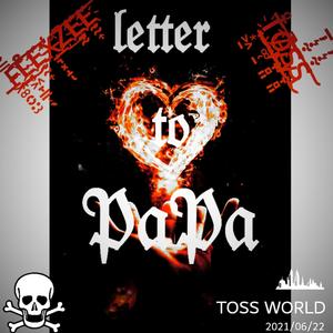 Letter to papa (Explicit)