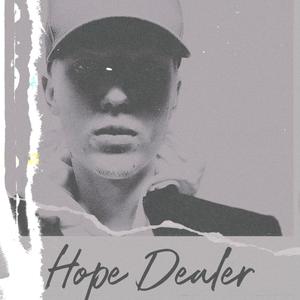 Hope Dealer (Explicit)