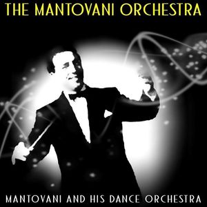 Mantovani And His Dance Orchestra