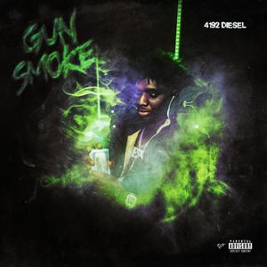 Gun Smoke (Explicit)