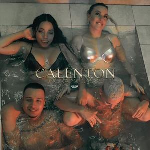 CALENTÓN (feat. laeme79) (Explicit)