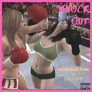 KNOCK OUT (Explicit)