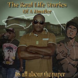 The Real Life Of a Hustler, Chapter 1