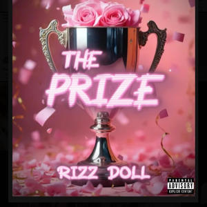 THE PRIZE (Explicit)