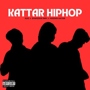 Kattar Hiphop (Explicit)