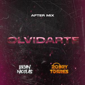 Olvidarte (After Mix) (feat. Rodry Torres)