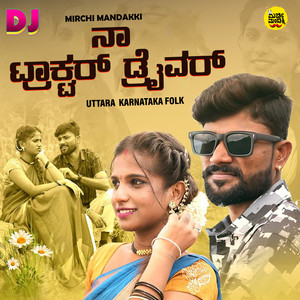 Na Tractor Driver (DJ Remix)