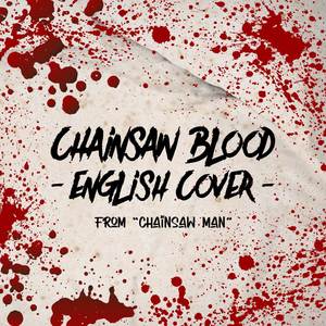 Chainsaw Blood English Cover (From "Chainsaw Man")