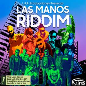 Las Manos Riddim Volumen II