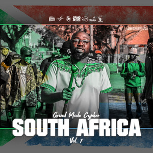 Grind Mode Cypher South Africa, Vol. 7