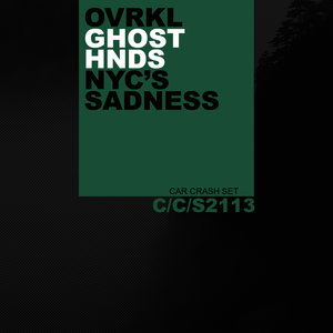 Ghost Hnds / NYC's Sadness