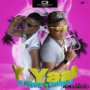 Y Yaah (Salsa Choke)