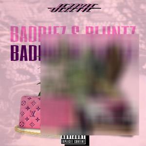 BADDIEZ & BLUNTZ (Explicit)