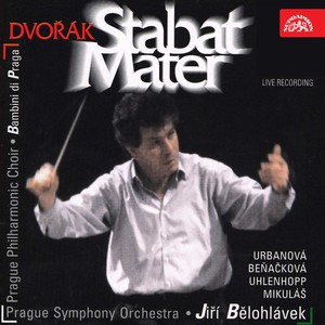 Stabat Mater, Op. 58, B. 71 - X. Quando corpus morietur. Andante con moto (宗教音乐《圣母悼歌》，Op. 58, B. 71)
