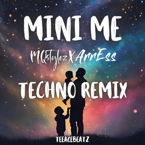 Mini Me (Techno Remix)