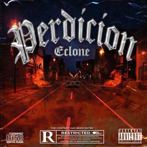 Perdicion' (Explicit)