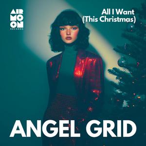 All I Want (This Christmas)