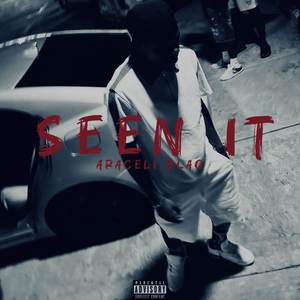 Seen It (Explicit)