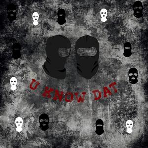 U Know Dat (feat. Reeno) (Radio Edit)