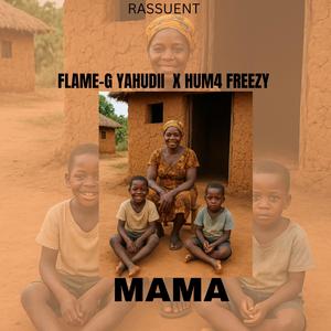 MAMA (feat. HUM4 FREEZY) (Explicit)