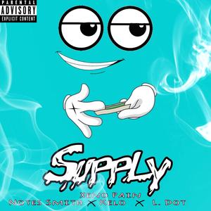 Supply (feat. Notes Smith, Kelo & L. Dot) (Explicit)